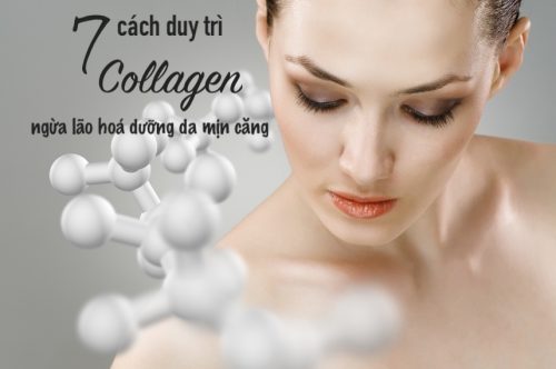 7 cách duy trì collagen, ngừa lão hoá dưỡng da mịn căng